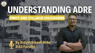 UNDERSTANDING ADRE WITH PREVIOUS YEAR PAPER ANALYSIS|BORTHAKUR'S IAS ACADEMY|APSC|ADRE|CIVIL SERVICE