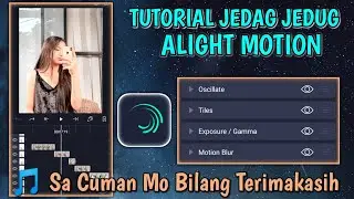 Tutorial Jedag Jedug Alight Motion Pake Lagu Sa Cuma Mo Bilang Terimakasih