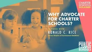 Why Advocate for Charter Schools?