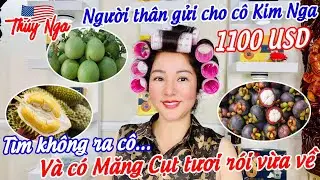 Người Thân gởi cô Kim Nga 1100 USD.. tìm không ra cô và có Măng Cụt tươi rói vừa về….
