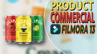 FILMORA 13 - PRODUCT COMMERCIAL - HOW TO EPIC COMMERCIAL VIDEO