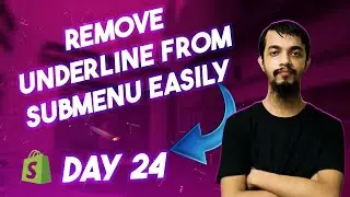 How to Remove Underline From Submenu In Shopify Dawn Theme