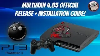 Multiman 4.85 Official Release + Installation Guide For PS3 (HEN-CFW)