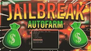 Jailbreak Autofarm Pastebin 2022 (WORKING!) (UNPATCHED!)