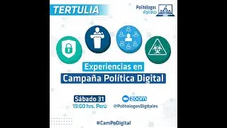 EXPERIENCIAS EN CAMPAÑA POLÍTICA DIGITAL
