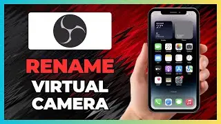 How To RENAME OBS Virtual Camera - 2025