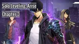 Solo Leveling: Arise (Gameplay) Chapter 3