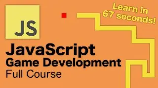 Become a JavaScript Game Developer in 67 Seconds - Full Course