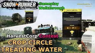 SnowRunner Contest - Crop Circle | SnowRunner Contest - Treading Water | HarvestCorp Contest Phase 8