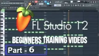 FL Studio Training Part 6 Piano Roll