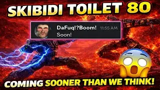 SKIBIDI TOILET 80 IS COMING SOONER THAN WE THINK!