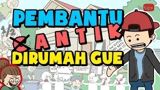 PEMBANTU JAMAN NOW YANG BIKIN PUYENG | KARTUN LUCU - ANIMASTRIP | YOUKUPER - #ANIMASIVLOG