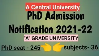 PhD admission Notification 2021 -22 in A Central University// latest PhD aplication form 2021-22//