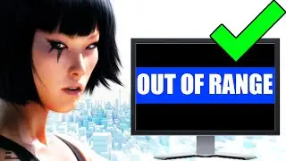 Mirror's Edge: Blank Screen (Out of Range) FIXED!