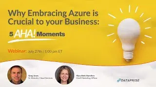 Why Embracing Azure is Crucial to your Business  5 Aha! Moments