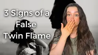 3 Signs of a False Twin Flame