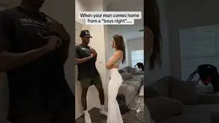 When he gets back home from a “Boys night” #shorts