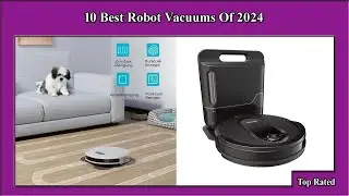 ✅ 10 Best Robot Vacuums Of 2024