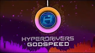 HyperDrivers - GODSPEED