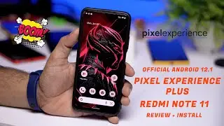 Redmi Note 11 Official Pixel Experience Plus Review & Installation, You gonna Love this...