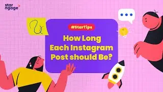 How Long Each Instagram Post Should Be | StarNgage