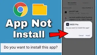 Do you want install this app | app not installed problem | Chrome Se App Install Nahi Ho Raha hai