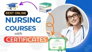 Best Online Nursing Training Courses with Certificates for Beginners and Healthcare Workers Courses