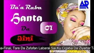 Ba'a raba hanta da jini - Part 1