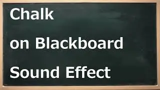 Chalk on Blackboard Sound Effect (60 minutes ,slow version )