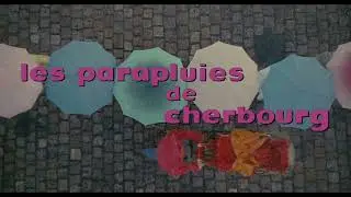 Les Parapluies De Cherbourg [쉘부르의 우산] - 오프닝 시퀀스 [FHD]