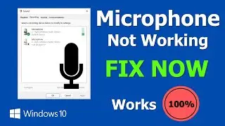 Microphone Not Working Windows 10 [Fix] | Mic Not Working Problem In Windows 10