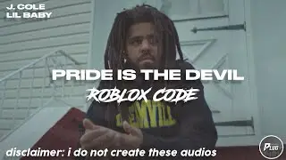 Roblox ID/Code: J. Cole - pride is the devil ft. Lil Baby