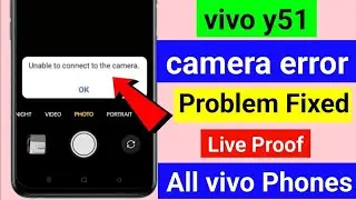 failed to open camera vivo y51 | failed to open camera vivo y51a | failed to open camera vivo | 2025