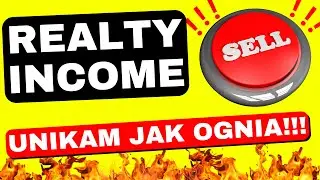 Realty Income - Dlaczego Trzymam się z Dala od TEJ SPÓŁKI?