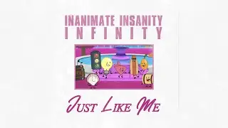 80's Remix: Just Like Me - Inanimate Insanity