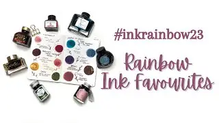 Rainbow Fountain Pen Ink Favourites // #inkrainbow23