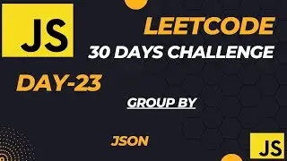 Master JavaScript with LeetCode: 30-Day Challenge || Sort By (JSON - Day-23)