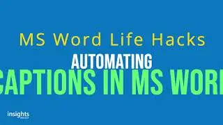 S02E03 Automating Captions in MS Word
