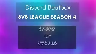 SPORT VS YES PLS | 8V8 LEAGUE SEASON 4