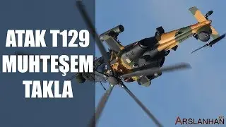 T129 ATAK Takla Attıran Çılgın Türk 🇹🇷