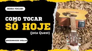 Como tocar Só hoje no Violão #auladeviolao #violãoparainiciantes #comotocarviolão