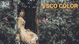 VSCO Color Grading Effect - Photoshop CC Tutorial [FREE PRESETS]