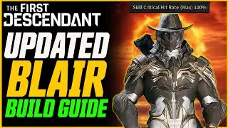 POST BUFF BLAIR IS INSANE! Updated Blair Guide (Mobbing & Bossing) // The First Descendant