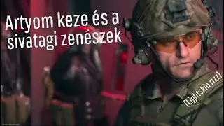 Artyom keze és a sivatagi zenészek - Vicces pillanatok#1