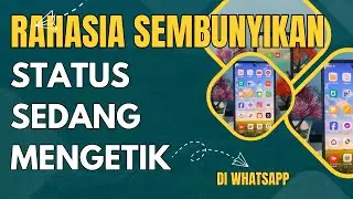 Rahasia Sembunyikan Status Sedang Mengetik di WhatsApp!