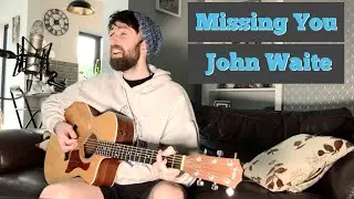 Missing You - John Waite - Cover