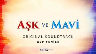 Aşk ve Mavi - Soundtrack - Büyük Sırlar