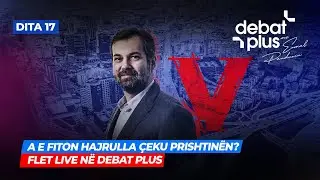 🔴 A E FITON HAJRULLA ÇEKU PRISHTINËN? FLET LIVE NË DEBAT PLUS ME ERMAL PANDURIN
