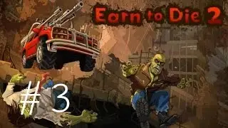 Прохождение Earn to Die 2 на андроид #3