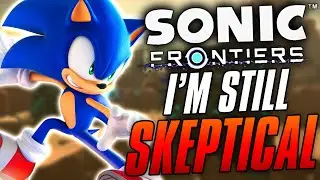 Sonic Frontiers' Story Trailer Makes Me Skeptical! - Sonic Frontiers Story Trailer Analysis
